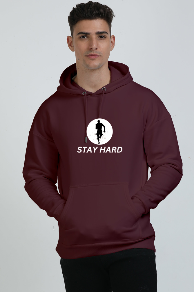 Stay Hard - Hooded Sweatshirt